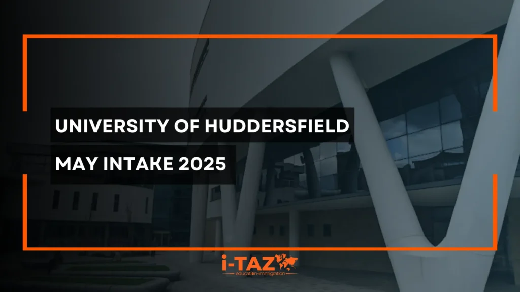 University of Huddersfield May 2025 Intake