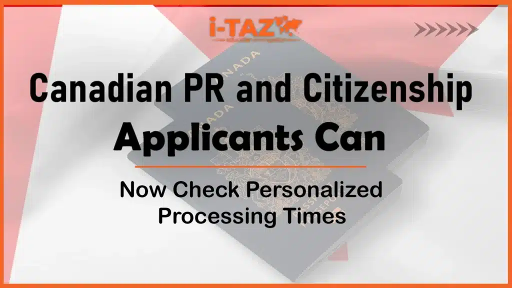 Canadian PR and Citizenship Applicants