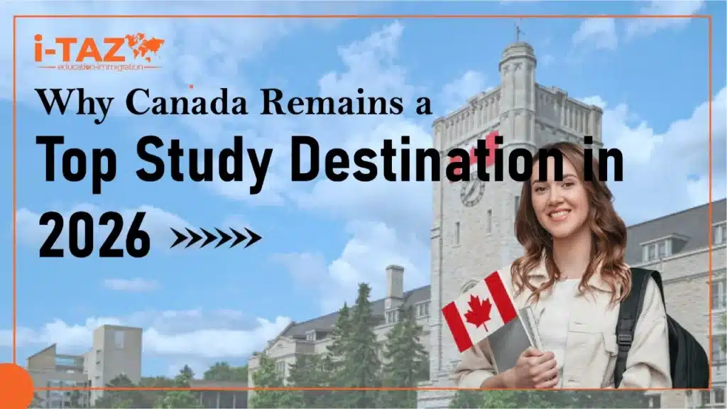 Why Canada Remains a Top Study Destination in 2026