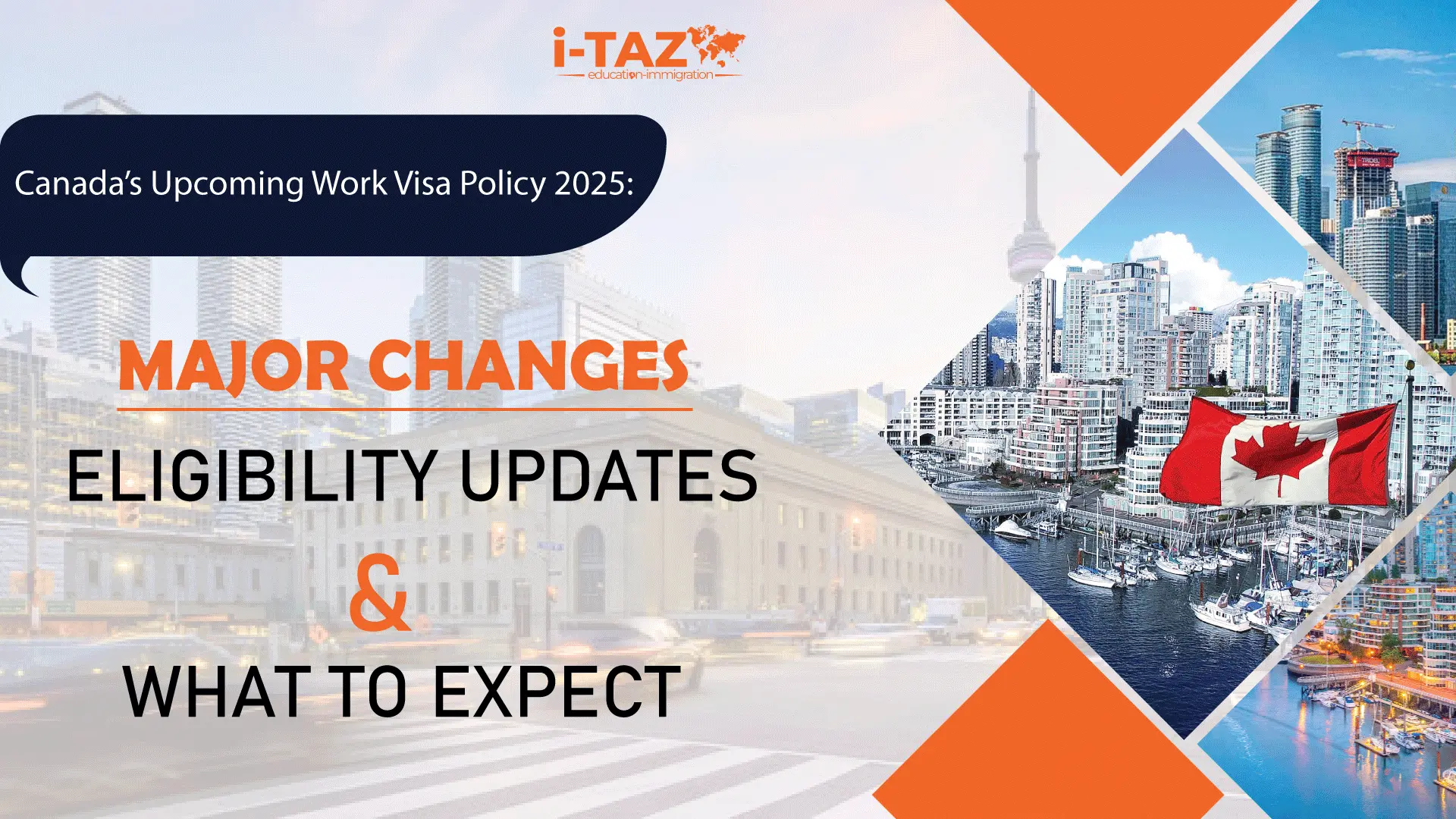 Canada Upcoming Work Visa Policy