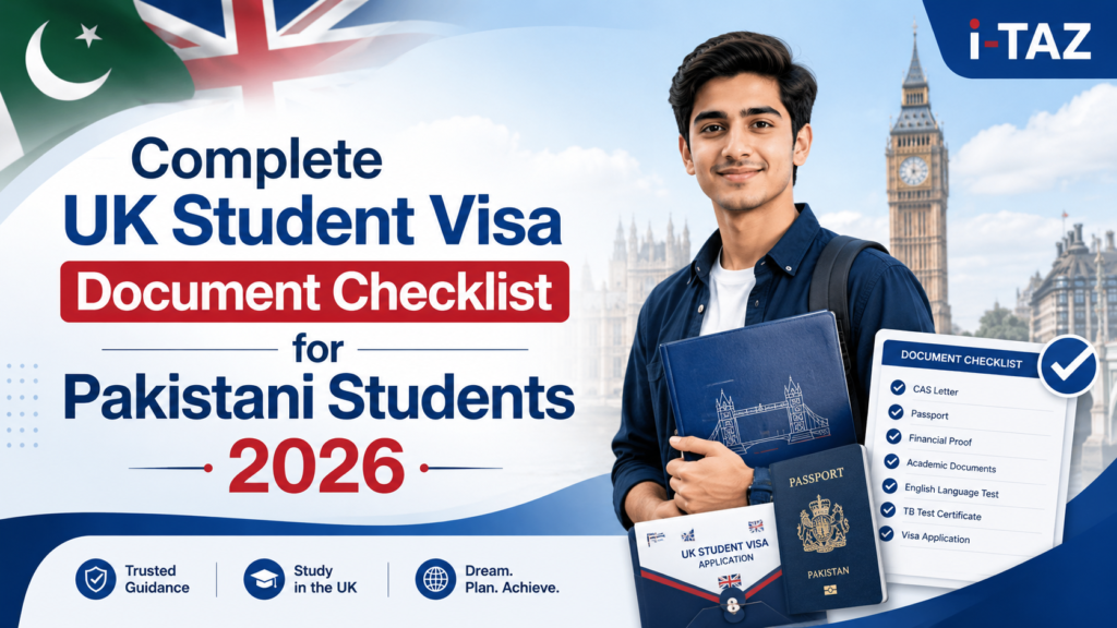 Complete UK Student Visa Document Checklist for Pakistani Students 2026