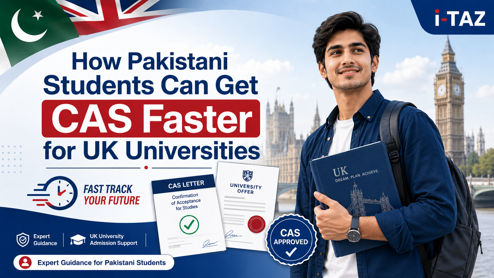 How Pakistani Students Can Get CAS Faster for UK Universities